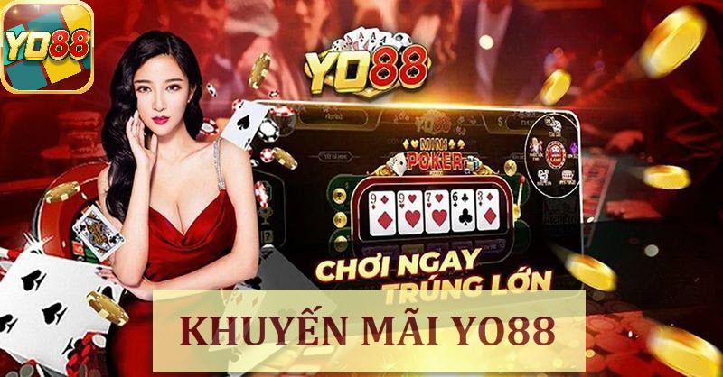 Khuyến mãi cực hot dành cho hội viên Yo88