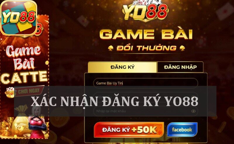 Xác nhận đăng ký rinh thưởng 50K+