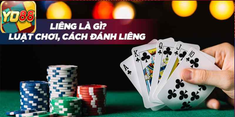 Liêng là gì? Luật chơi và cách đánh liêng