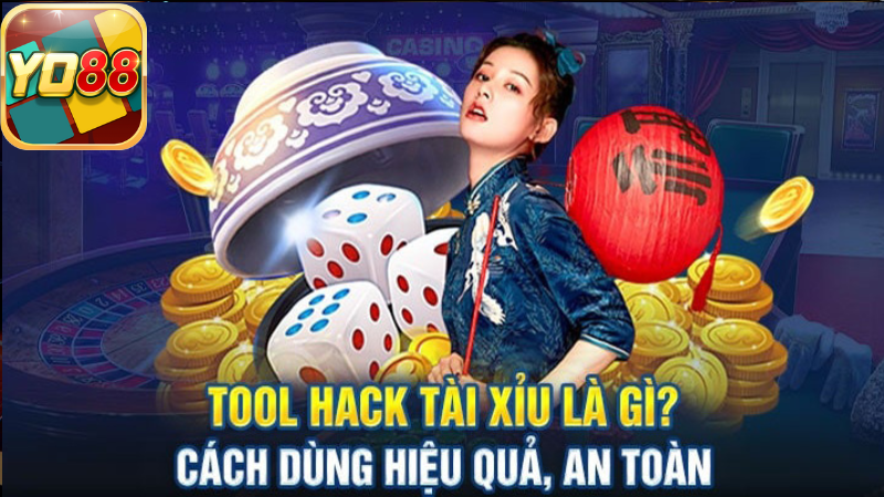 Tool hack tiền game tài xỉu là gì?